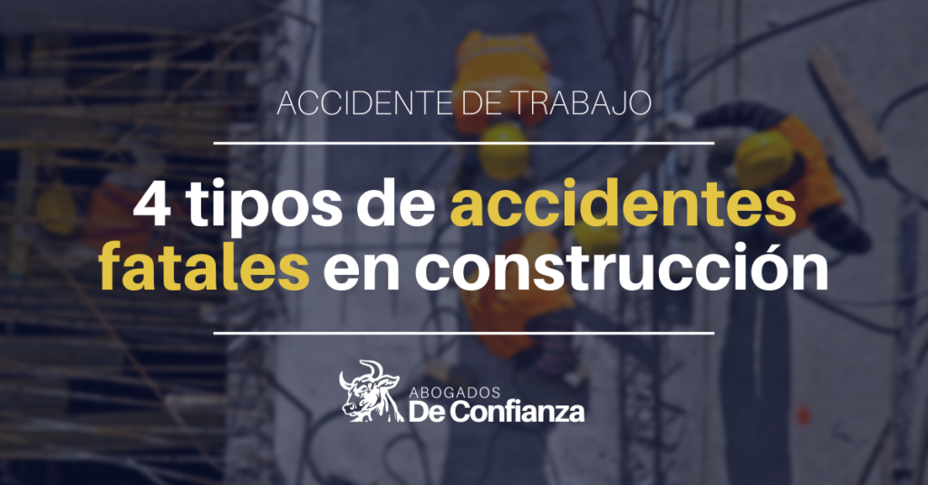 accidente de trabajo en NY: 4 tipos de accidentes fatales en construcción